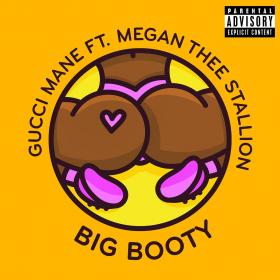 Gucci Mane - Big Booty (feat  Megan Thee Stallion)