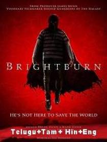 Brightburn (2019) 1080p BluRay Original (DD 5.1 - 640Kbps) [Telugu + Tamil + Hindi + Eng] 2.9GB Esub