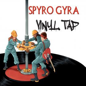 Spyro Gyra - Vinyl Tap (2019) [pradyutvam]