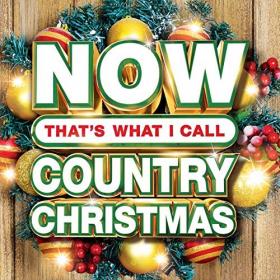 VA - NOW Thats What I Call Country Christmas (2019) Mp3 (320kbps) <span style=color:#39a8bb>[Hunter]</span>