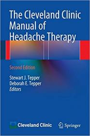 The Cleveland Clinic Manual of Headache Therapy- Second Edition Ed 2