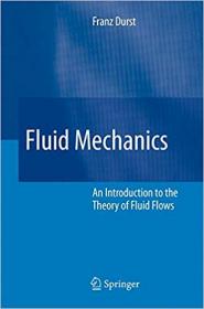Fluid Mechanics- An Introduction to the Theory of Fluid Flows