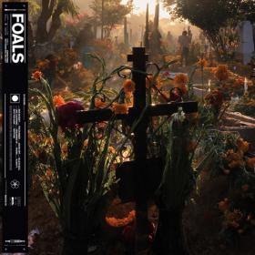 Foals - Everything Not Saved Will Be Lost, Part 2 (2019) [320]