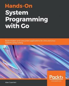 [FreeTutorials Us] Hands-On System Programming with Go - Ebook [FTU]