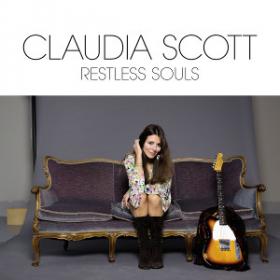 Claudia Scott - Restless Souls (2019) Flac
