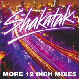 Shakatak - More 12 Inch Mixes [MP3]