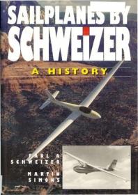 Sailplanes by Schweizer- A History