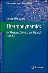 Thermodynamics- For Physicists, Chemists and Materials Scientists