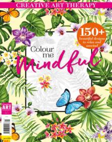 Creative Art Therapy - Colour me Mindful - Vol  5, 2019