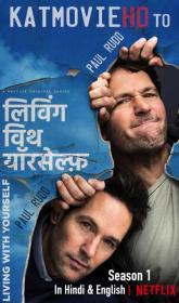 Living with Yourself S01 Complete [Hindi + English] 720p WEB-DL x264 MSub 