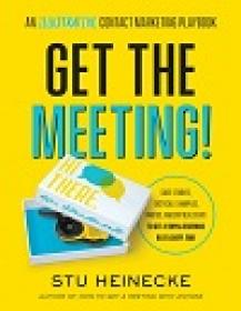 Get the Meeting! - An Illustrative Contact Marketing Playbook