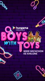Boys With Toys (2019) Hindi S01 Ep(01-10) 720p HDRip x264 AAC 1.9GB <span style=color:#39a8bb>[MovCr]</span>