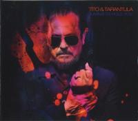 Tito & Tarantula - 8 Arms To Hold You - 2019