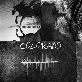 Neil Young & Crazy Horse - Colorado (2019) FLAC