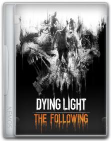 Dying Light The Following [Enhanced Edition]Steam-Rip <span style=color:#39a8bb>[=nemos=]</span>