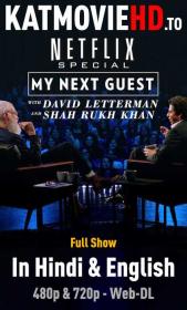My Next Guest With David Letterman And Shah Rukh Khan 2019 720p Hin-Eng x264