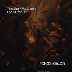 Tinashe - Die A Little Bit (feat  Ms Banks) - Single (2019) MP3 (320 Kbps)