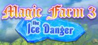 Magic.Farm.The.Ice.Danger