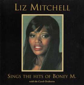 Liz Mitchell [ex Boney M] - Sings The Hits Of Boney M - 2005