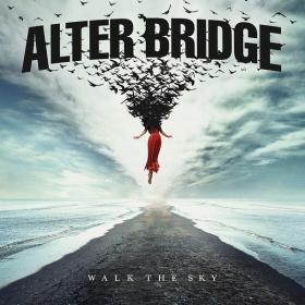 Alter Bridge - Walk The Sky [24bit Hi-Res] (2019) FLAC