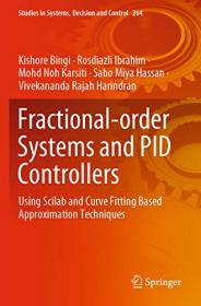 Fractional-order Systems and PID Controllers- Using Scilab and Curve Fitting Based Approximation Techniques