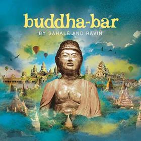 VA - Buddha-Bar By Sahale And Ravin [2CD] (2019) FLAC