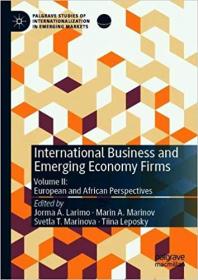 International Business and Emerging Economy Firms- Volume II- European and African Perspectives