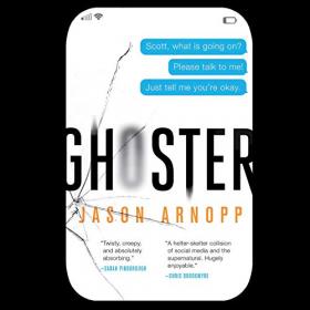 Jason Arnopp - 2019 - Ghoster (Horror)