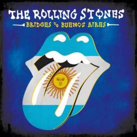 The Rolling Stones - Bridges To Buenos Aires (Live) (2019) [FLAC]