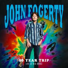 John Fogerty - 50 Year Trip (Live at Red Rocks) (2019) (320)