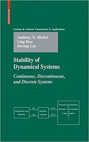 Stability of Dynamical Systems- Continuous, Discontinuous, and Discrete Systems