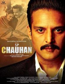 S P  Chauhan (2018) Hindi 720p HDRip x264 AAC <span style=color:#39a8bb>- Downloadhub</span>