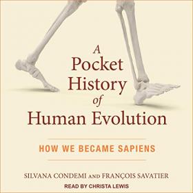 Condemi, Savatier - 2019 - A Pocket History of Human Evolution (History)