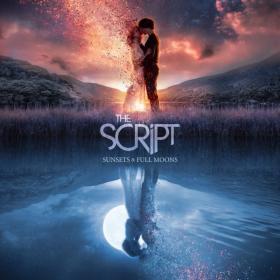 The Script - Sunsets & Full Moons (2019) [24-48]