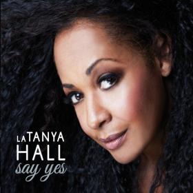 La Tanya Hall - Say Yes (2019) [24-88 2]