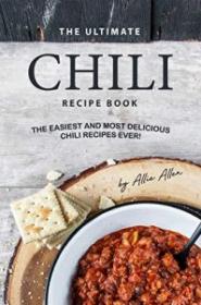 [NulledPremium.com] The Ultimate Chili Recipe Book