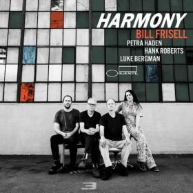 Bill Frisell - Harmony (2019) FLAC