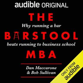 Bob Sullivan - 2019 - The Barstool MBA - Dan Maccarone (Business)