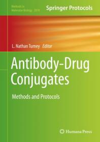 Antibody-Drug Conjugates- Methods and Protocols