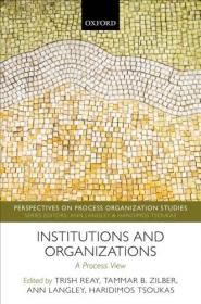 Institutions And Organizations- A Process View