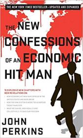 The New Confessions of an Economic Hit Man [True PDF]