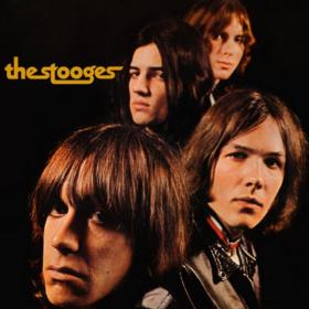 The Stooges - 1969 - The Stooges (50th Anniversary Deluxe Edition) [Hi-Res]