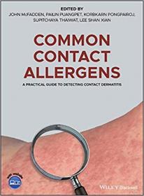 Common Contact Allergens- A Practical Guide to Detecting Contact Dermatitis