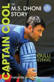 Captain Cool- The M S  Dhoni Story, 4th Edition
