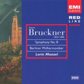 Bruckner - Symphony No  8 - Berliner Philharmoniker, Lorin Maazel