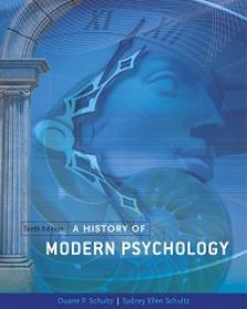 A History of Modern Psychology, 10th Edition