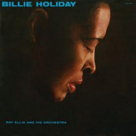 Billie Holiday - Billie Holiday (With Ray Ellis And His Orchestra) (2019) [FLAC]