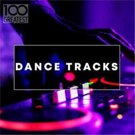 VA-100.Greatest.Dance.Tracks(2019)[320Kbps]eNJoY-iT