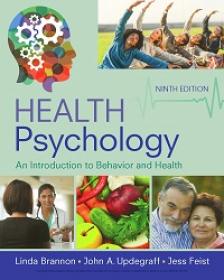 Health Psychology - An Introduction to Behavior and Health, 9th Edition