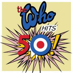 The Who - The Who Hits 50 (Deluxe) (2019) Mp3 (320kbps) <span style=color:#39a8bb>[Hunter]</span>
